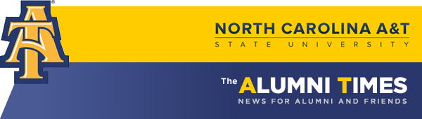 The Alumni Times - N.C. A&T State University Alumni Newsletter